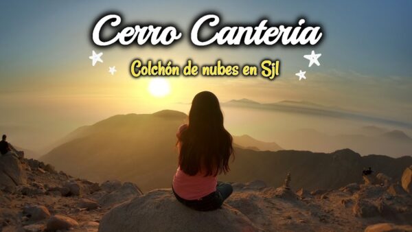 Aventura Económica: Trekking al Cerro Cantería y su Colchón de Nubes